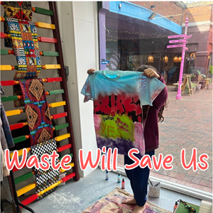 Waste Will Save Us Square