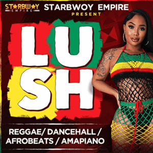 Starbwoy Lush