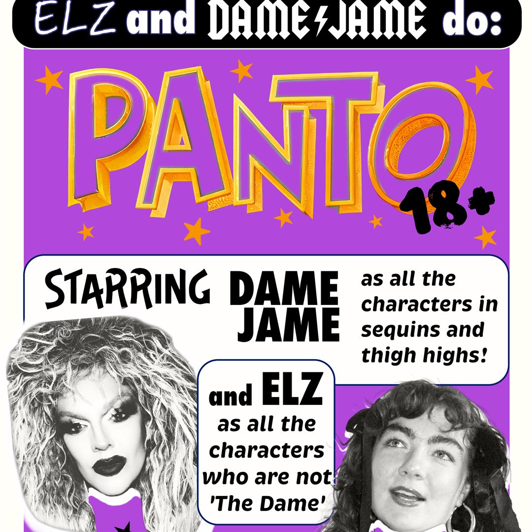 Elz And Dame Do PANTO