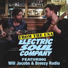 Electric Soul Company Featuring Will Jacobs & Breezy Rodio