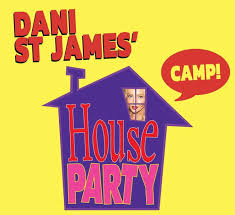 Dani St James House Party