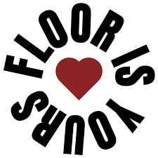 Floor Is Yours
