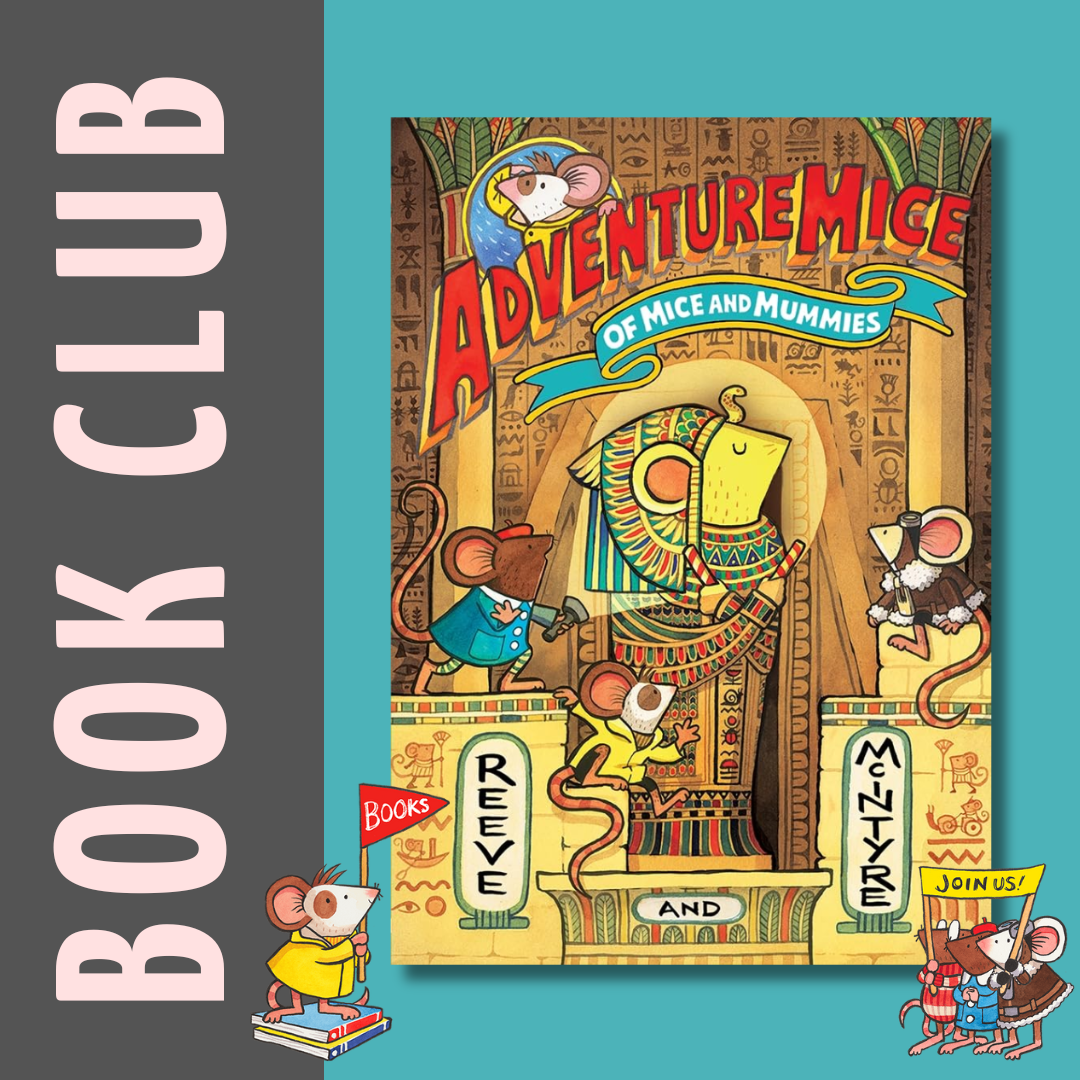 Square 1X1 Book Club Adventuremice Of Mice And Mummies Happy Reading Bookshop Event Feb 2026