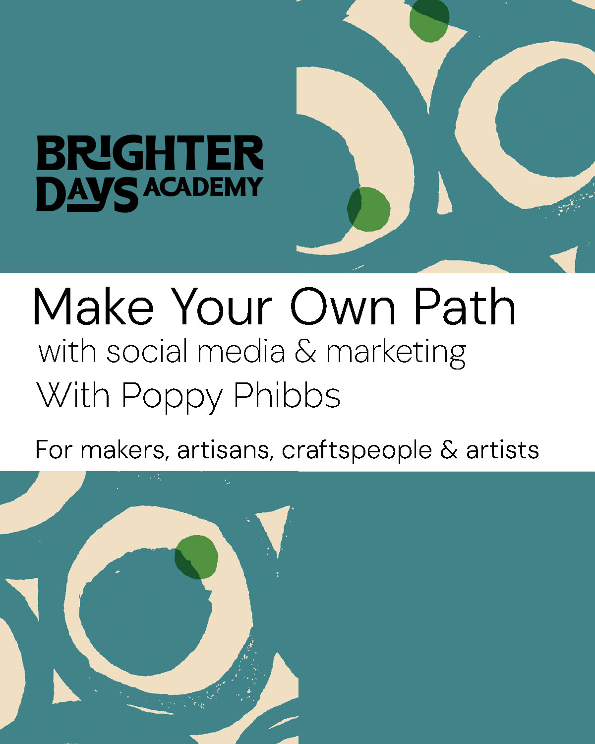 Make Your Own Path With Socials Academy Teal