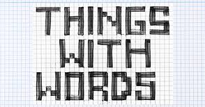 Things With Words