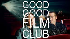 Good Good Film Club #6