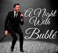 A Night With Bublé