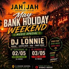 Jah Jah May Bank Holiday Weekend