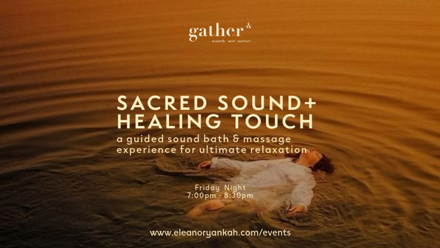 Sacred Sound And Healing Touch