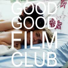 Good Good Film Club 10